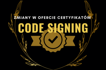 zmiany w ofercie certyfikatow code signing
